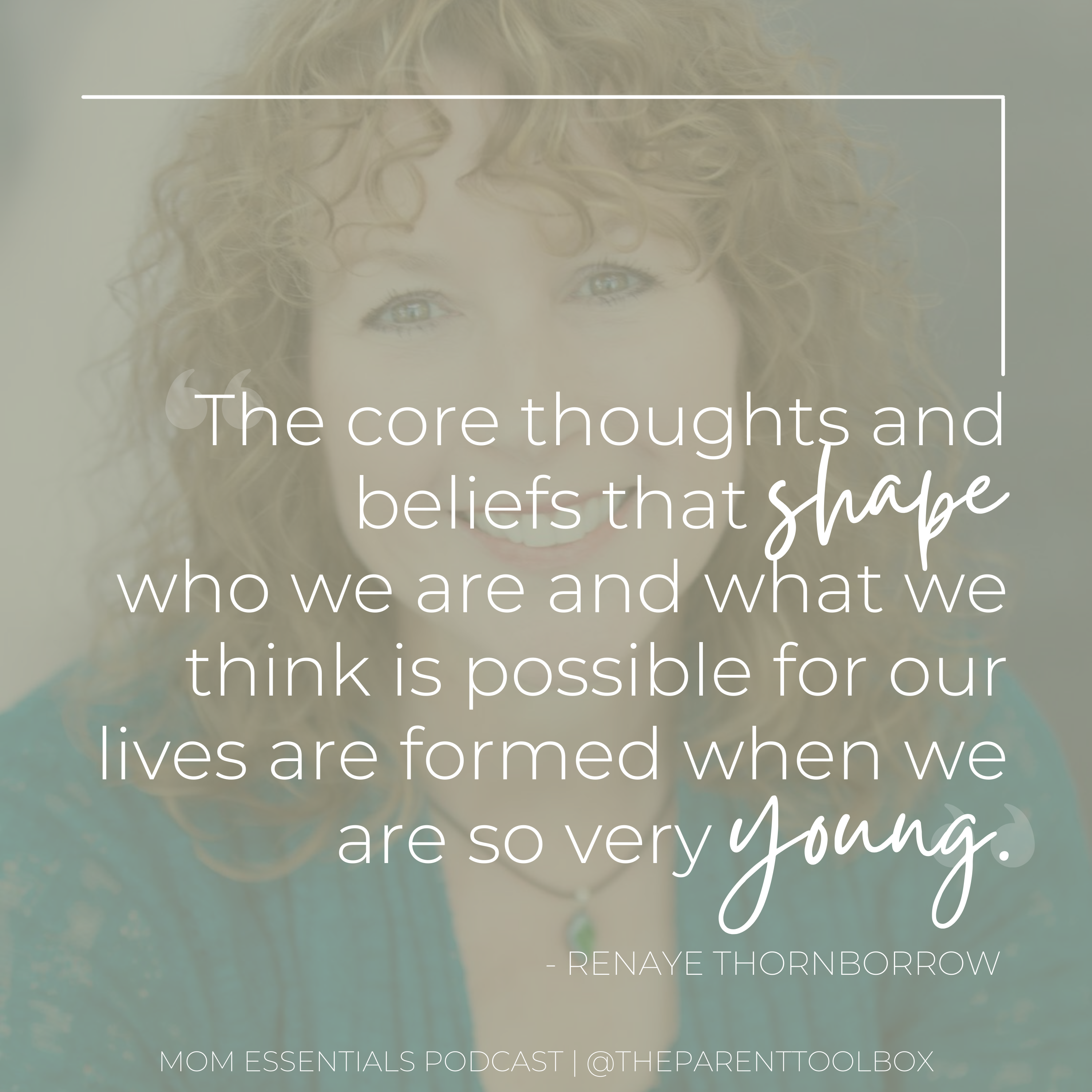 Renaye Thornborrow- beliefs that shape us quote