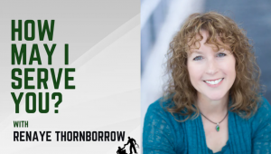 Renaye Thornborrow on How May I Serve You Podcast 